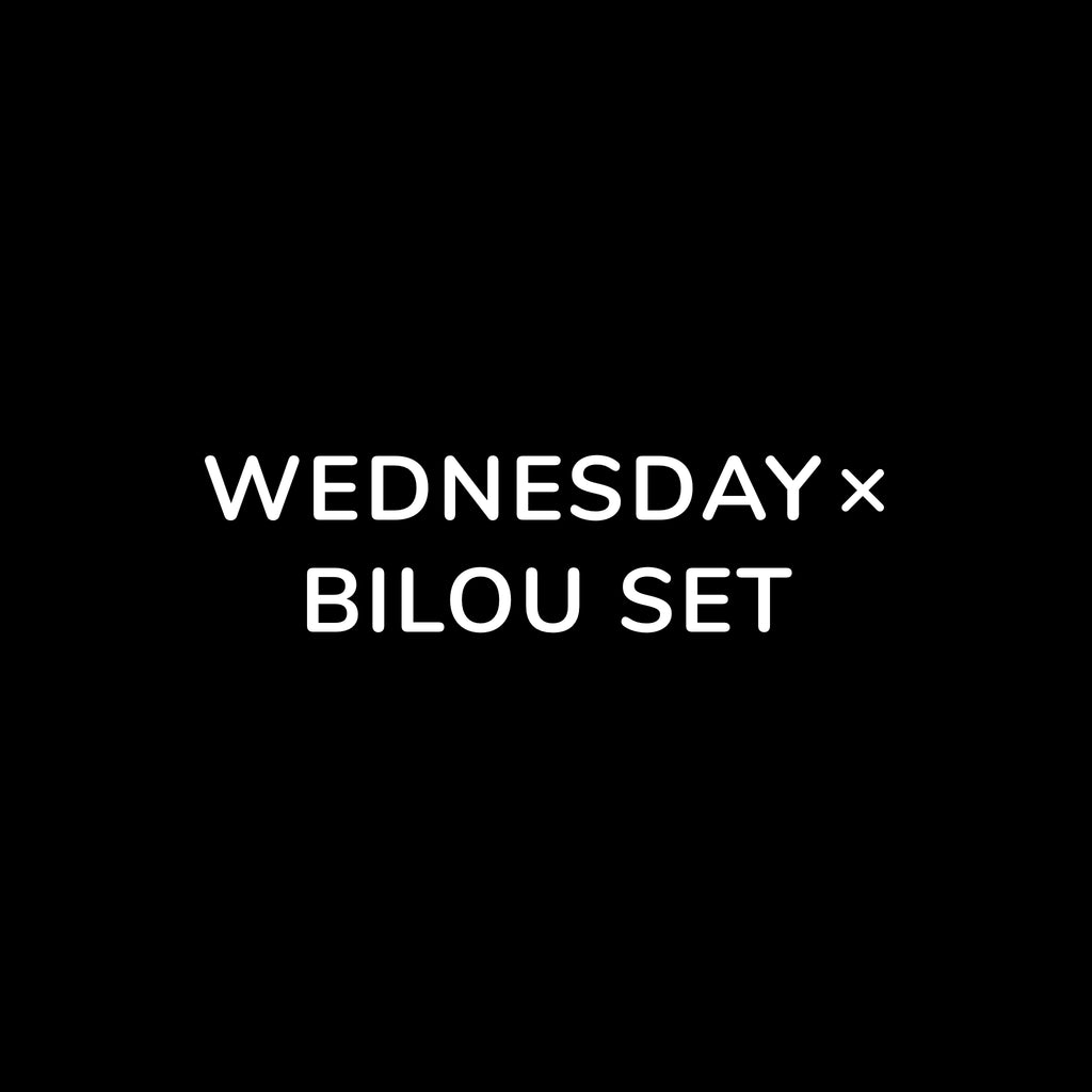 bilou x Wednesday Set